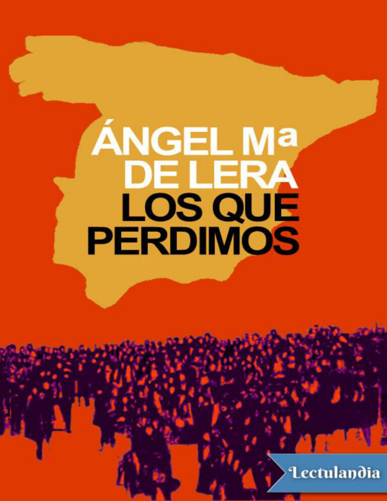 Los que perdimos Spanish Edition Angel M de Lera Kitap Kapağı