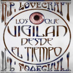 Los que vigilan desde el tiempo Spanish Edition H P Lovecraft Kitap Kapağı