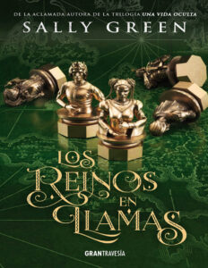 Los reinos en llamas Spanish Edition Sally Green Kitap Kapağı