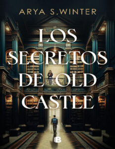 Los secretos de old castle Spanish Edition Aria S winter Kitap Kapağı