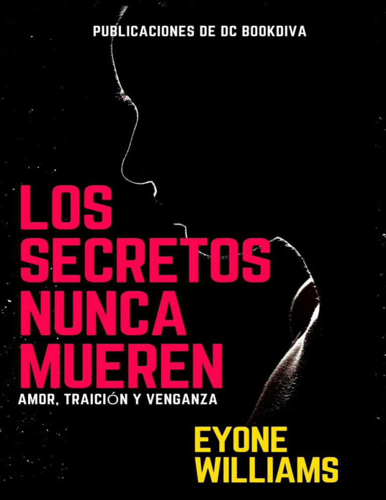 Los secretos nunca mueren Spanish Edition Eyone Williams Kitap Kapağı