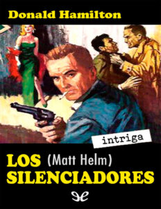 Los silenciadores Spanish Edition Donald Hamilton Kitap Kapağı