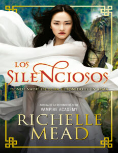 Los silenciosos Spanish Edition Richelle Mead Kitap Kapağı