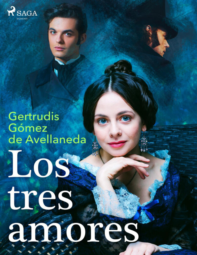 Los tres amores Spanish Edition Gertrudis Gomez De Avellaneda Kitap Kapağı