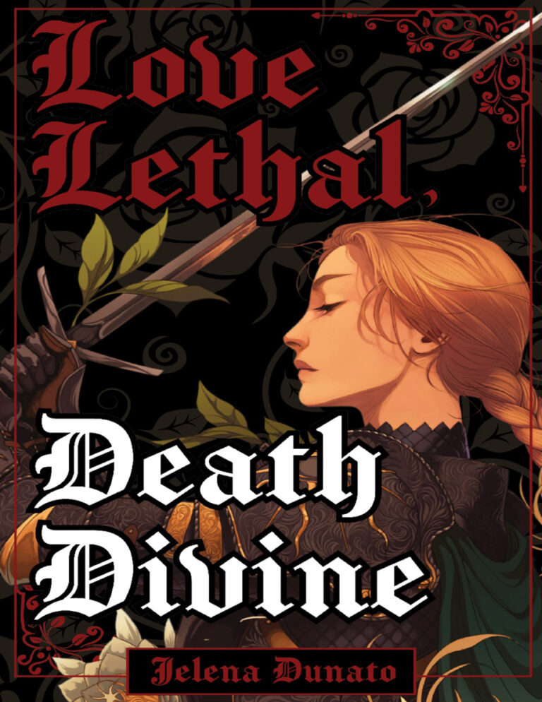Love Lethal Death Divine Jelena Dunato Kitap Kapağı
