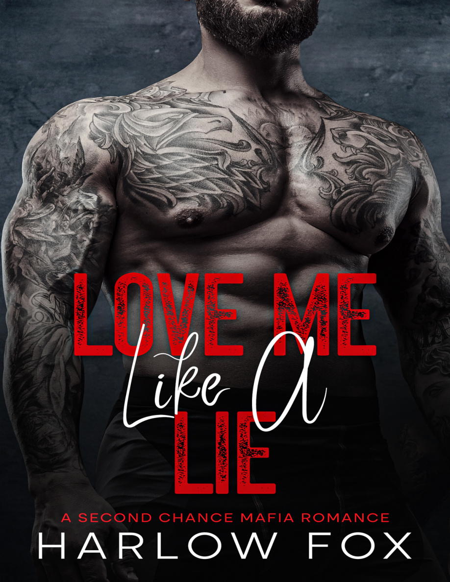 Love Me Like A Lie Harlow Fox Kitap Kapağı