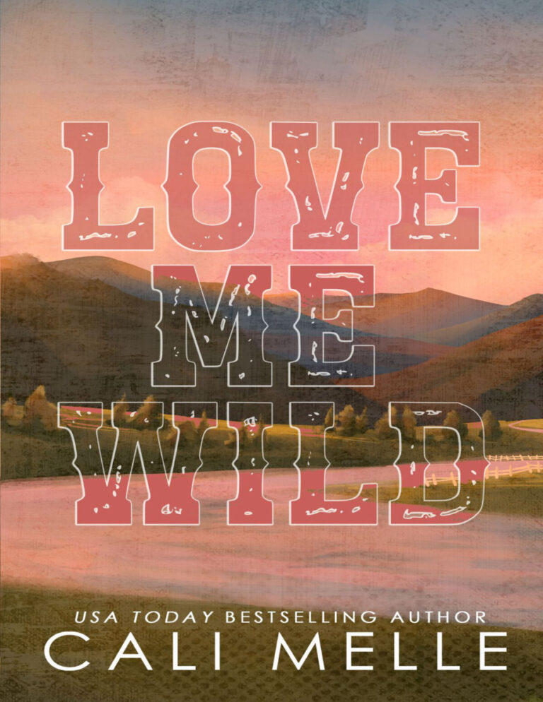 Love Me Wild Cali Melle Kitap Kapağı
