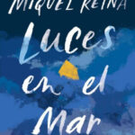 Luces en el mar Spanish Edition Miquel Reina Kitap Kapağı