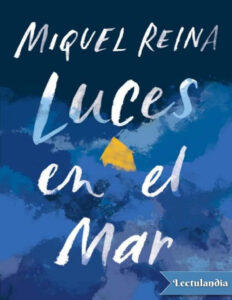 Luces en el mar Spanish Edition Miquel Reina Kitap Kapağı