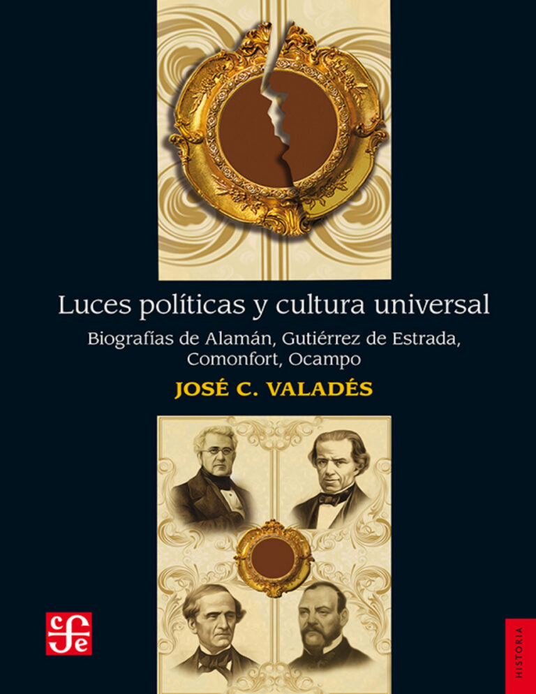 Luces politicas y cultura universal Spanish Edition Jose C Valades Kitap Kapağı