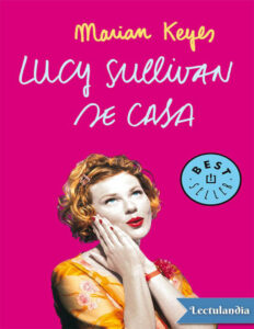 Lucy Sullivan se casa Spanish Edition Marian Keyes Kitap Kapağı