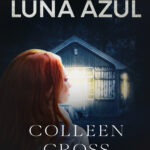 Luna Azul Spanish Edition Colleen Cross Kitap Kapağı