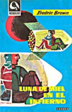Luna De Miel En El Infierno Spanish Edition Brown Fredric Kitap Kapağı