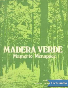 Madera Verde Spanish Edition Mamerto Menapace Kitap Kapağı