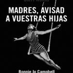 Madres avisad a vuestras hijas Spanish Edition Bonnie Jo Campbell Kitap Kapağı