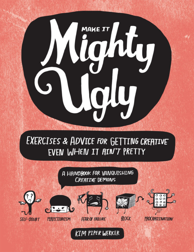 Make It Mighty Ugly Kim Piper Werker Kitap Kapağı