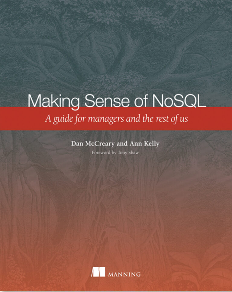 Making Sense of NoSQL A Guide for Managers and the Rest of Us Dan Kitap Kapağı