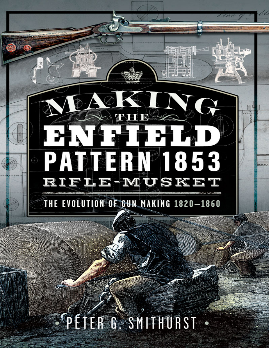 Making the Enfield 1853 RifleMusket PDF Download