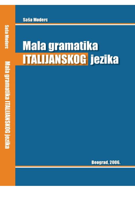 Mala gramatika italijanskog jezika Serbian Edition Saša Moderc Kitap Kapağı