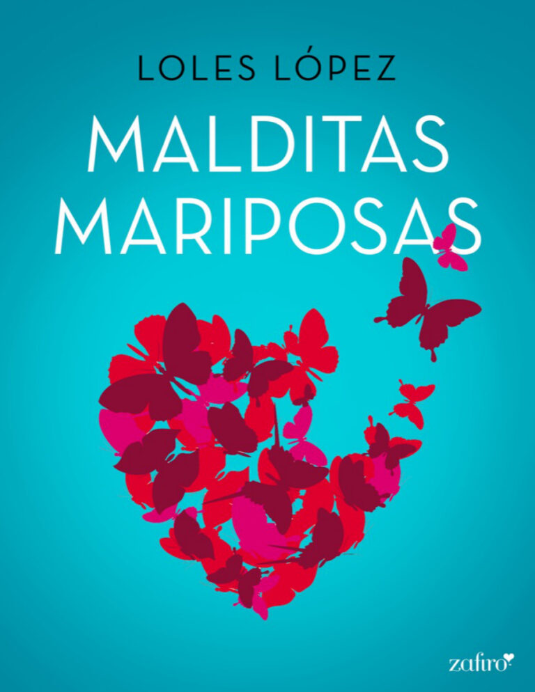 Malditas mariposas Spanish Edition Loles Lopez Kitap Kapağı