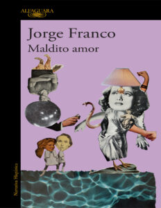 Maldito amor Spanish Edition Jorge Franco Kitap Kapağı