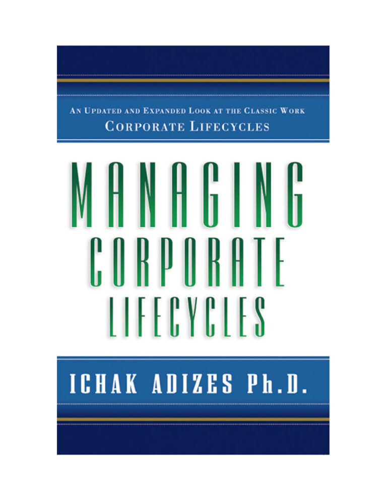 Managing Corporate Lifecycles Ichak Adizes Kitap Kapağı