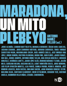 Maradona un mito plebeyo Spanish Edition Antonio Gomez Villar Kitap Kapağı