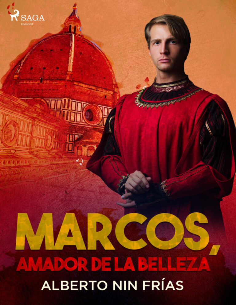 Marcos amador de la belleza Spanish Edition Alberto Nin Frias Kitap Kapağı