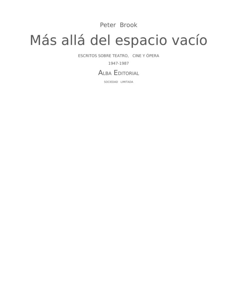 Mas alla del espacio vacio escritos sobre teatro cine y opera 1947 1987 Spanish Edition Peter Brook Kitap Kapağı