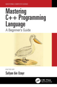 Mastering C++ Programming Language A Beginner's Guide Sufyan bin Kitap Kapağı