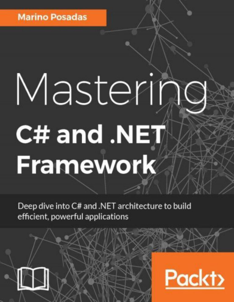 Mastering C# and .NET Framework PDF Download – Marino Posadas