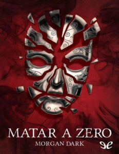 Matar a Zero Spanish Edition Morgan Dark Kitap Kapağı