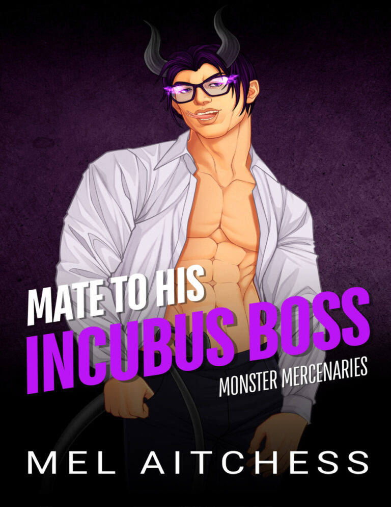 Mate To His Incubus Boss Mel Aitchess Kitap Kapağı