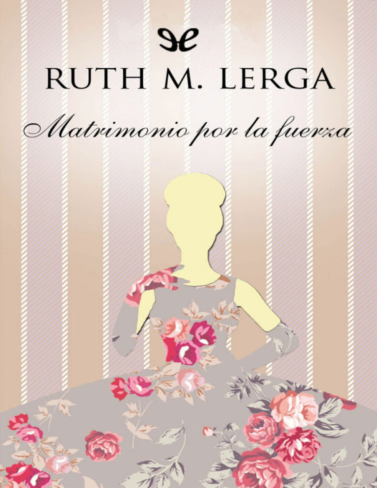 Matrimonio por la fuerza Spanish Edition Ruth M Lerga Kitap Kapağı