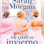 Me caso en invierno Spanish Edition Sarah Morgan Kitap Kapağı