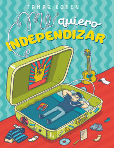 Me quiero independizar Spanish Edition Tamar Cohen Kitap Kapağı
