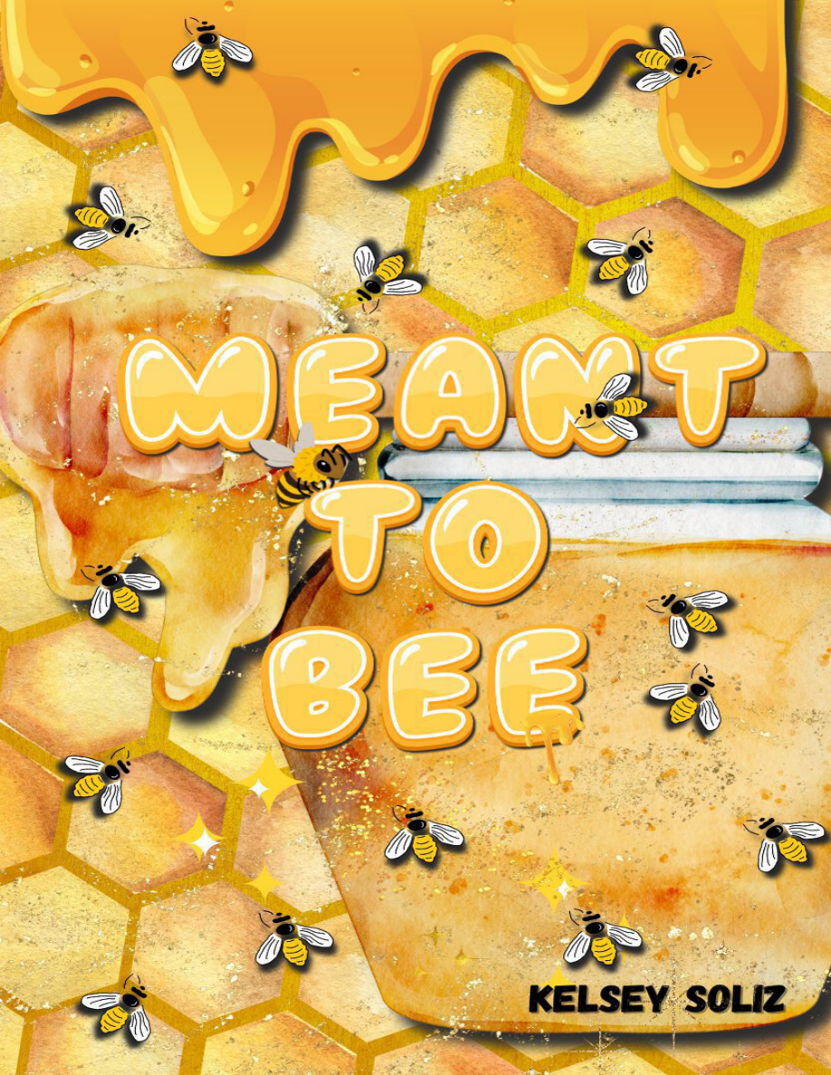 Meant to bee Kelsey Soliz Kitap Kapağı