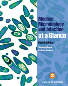 Medical microbiology and infection at a glance S H Gillespie Kathleen Kitap Kapağı