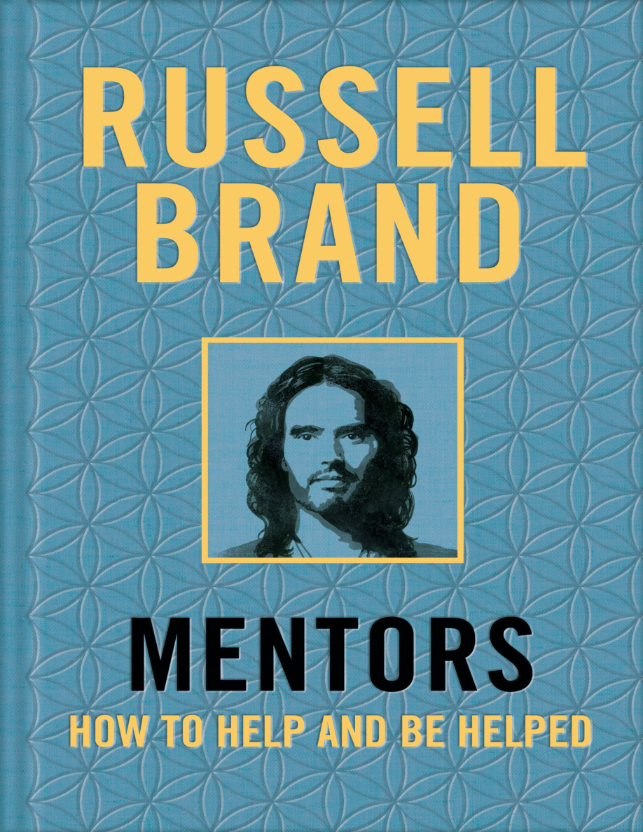 Mentors how to help and be helped Russell Brand Kitap Kapağı