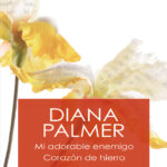 Mi adorable enemigo Corazon de hierro Spanish Edition Diana Palmer Kitap Kapağı