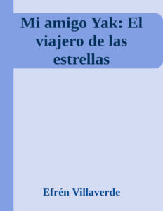 Mi amigo Yak Spanish Edition Efren Villaverde Kitap Kapağı