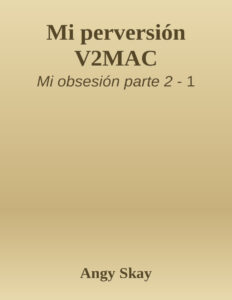 Mi perversion Spanish Edition Angy Skay Kitap Kapağı
