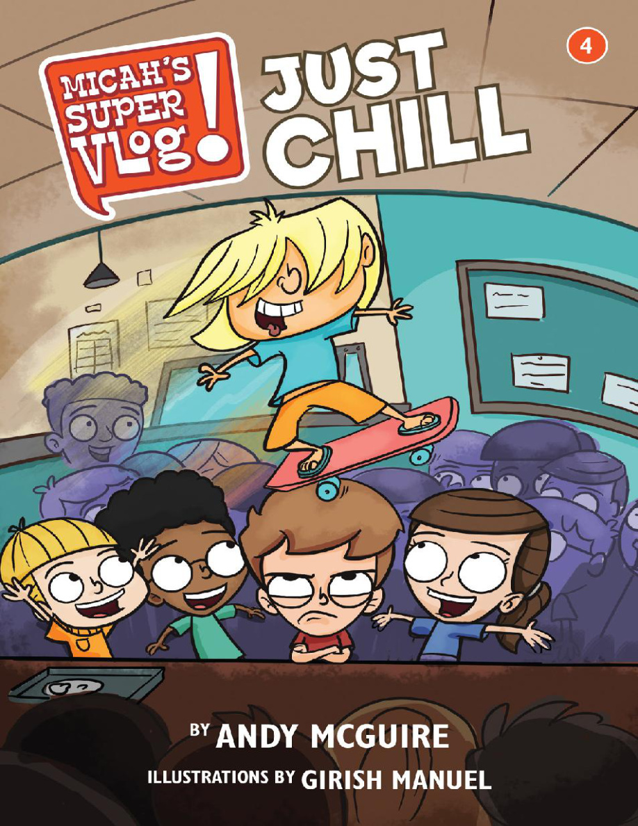 Micahs Super Vlog Just Chill Andy McGuire Kitap Kapağı