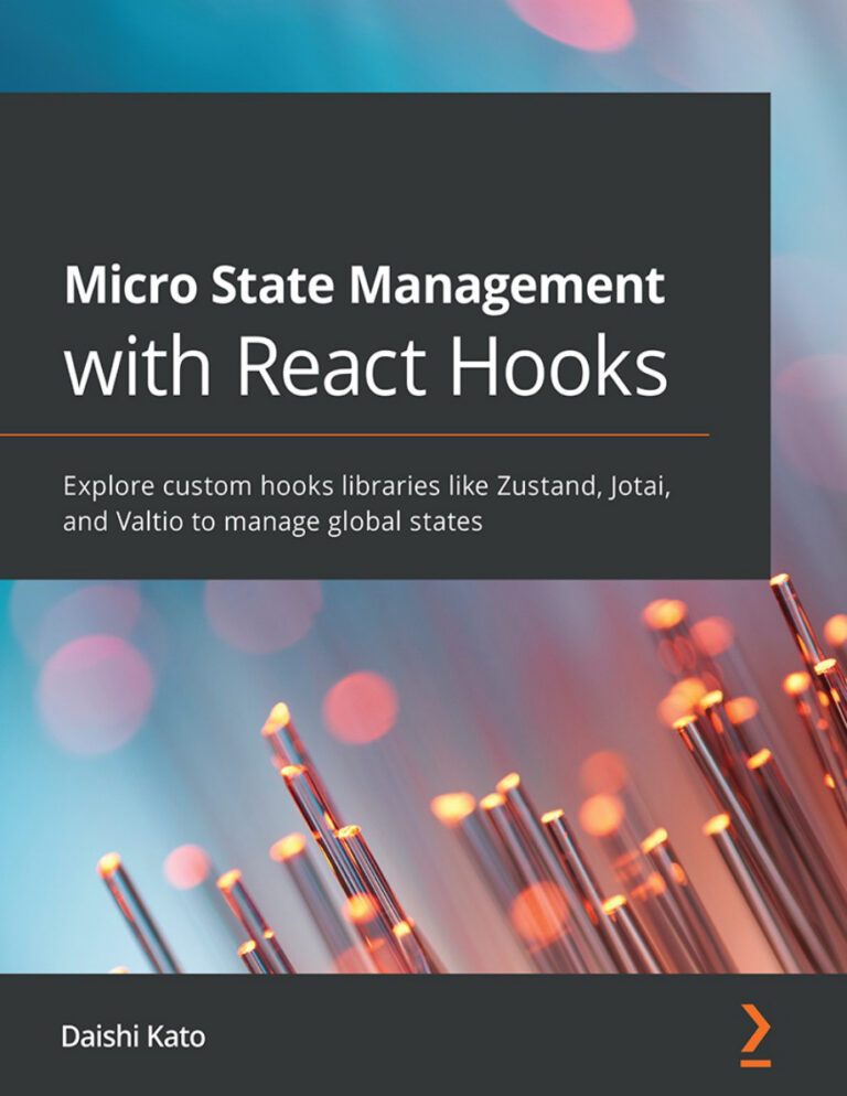 Micro State Management with React Hooks Explore custom hooks libraries Kitap Kapağı