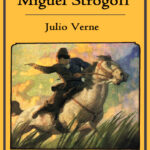 Miguel Strogoff Spanish Edition Verne Jules Gabriel Kitap Kapağı