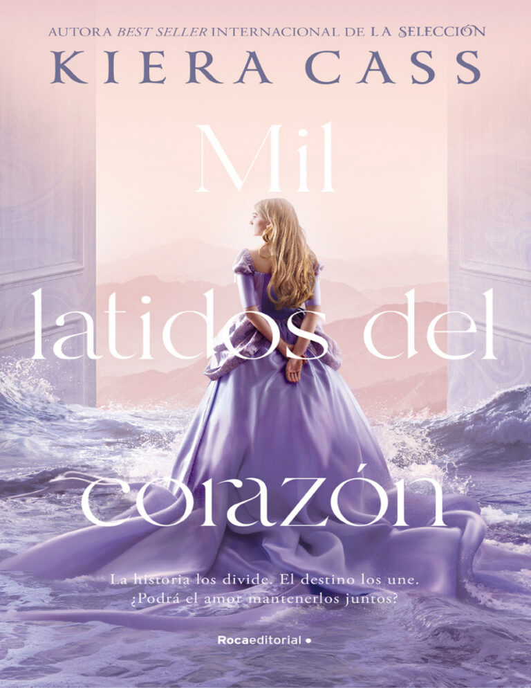 Mil latidos del corazon Spanish Edition Kiera Cass Kitap Kapağı