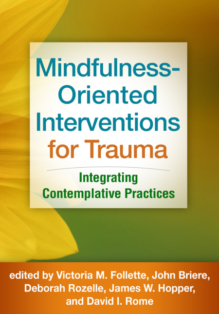 Mindfulness-Oriented Interventions for Trauma: Integrating Contemplative Practices PDF Download