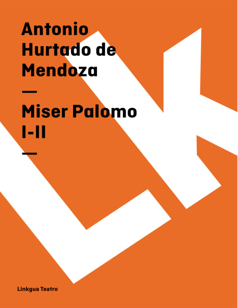 Miser Palomo I II Spanish Edition Antonio Hurtado de Mendoza Kitap Kapağı