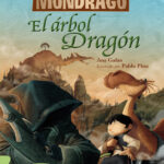 Mondrago 7 El arbol Dragon Spanish Edition Pablo Pino Kitap Kapağı