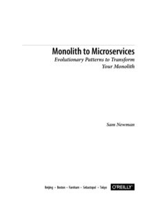 Monolith to Microservices Evolutionary Patterns to Transform Your Kitap Kapağı